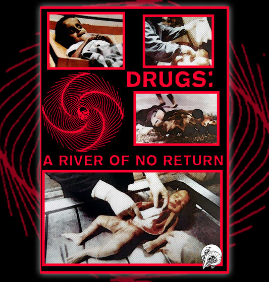 Drugs: A River Of No Return DVD
