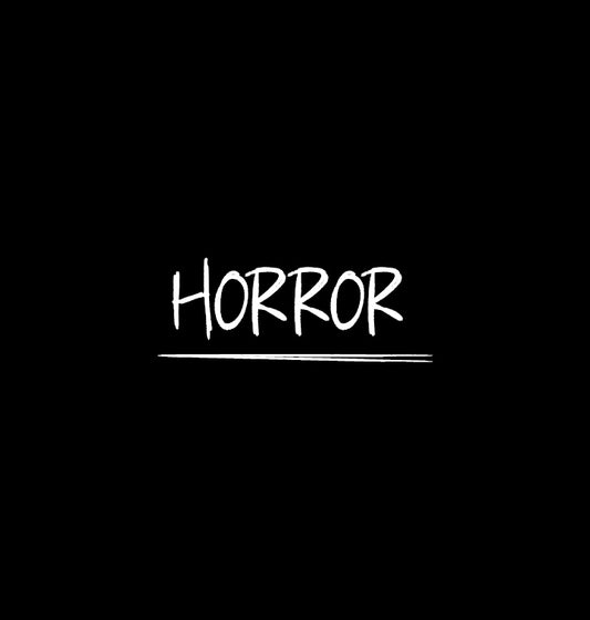 Horror Films (Updated 5-19)